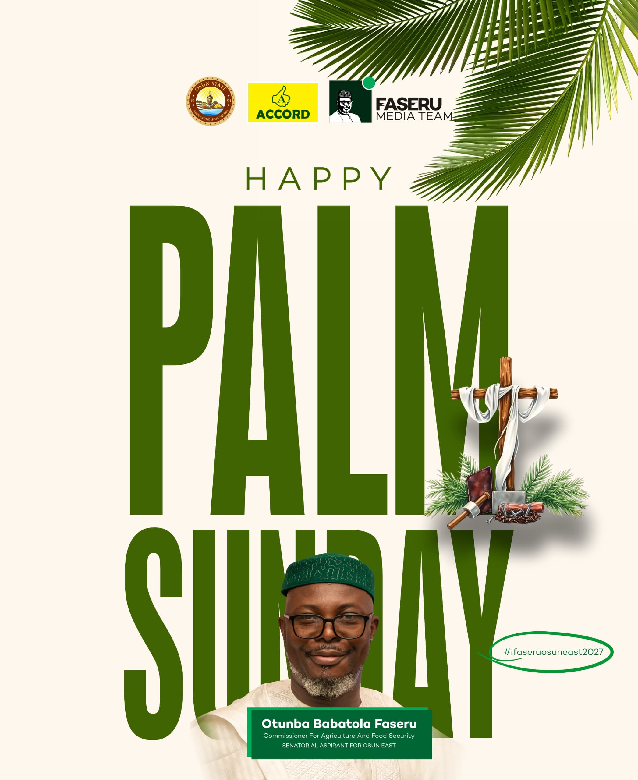 ‎Otunba Babatola Faseru rejoice with Christians on Palm Sunday