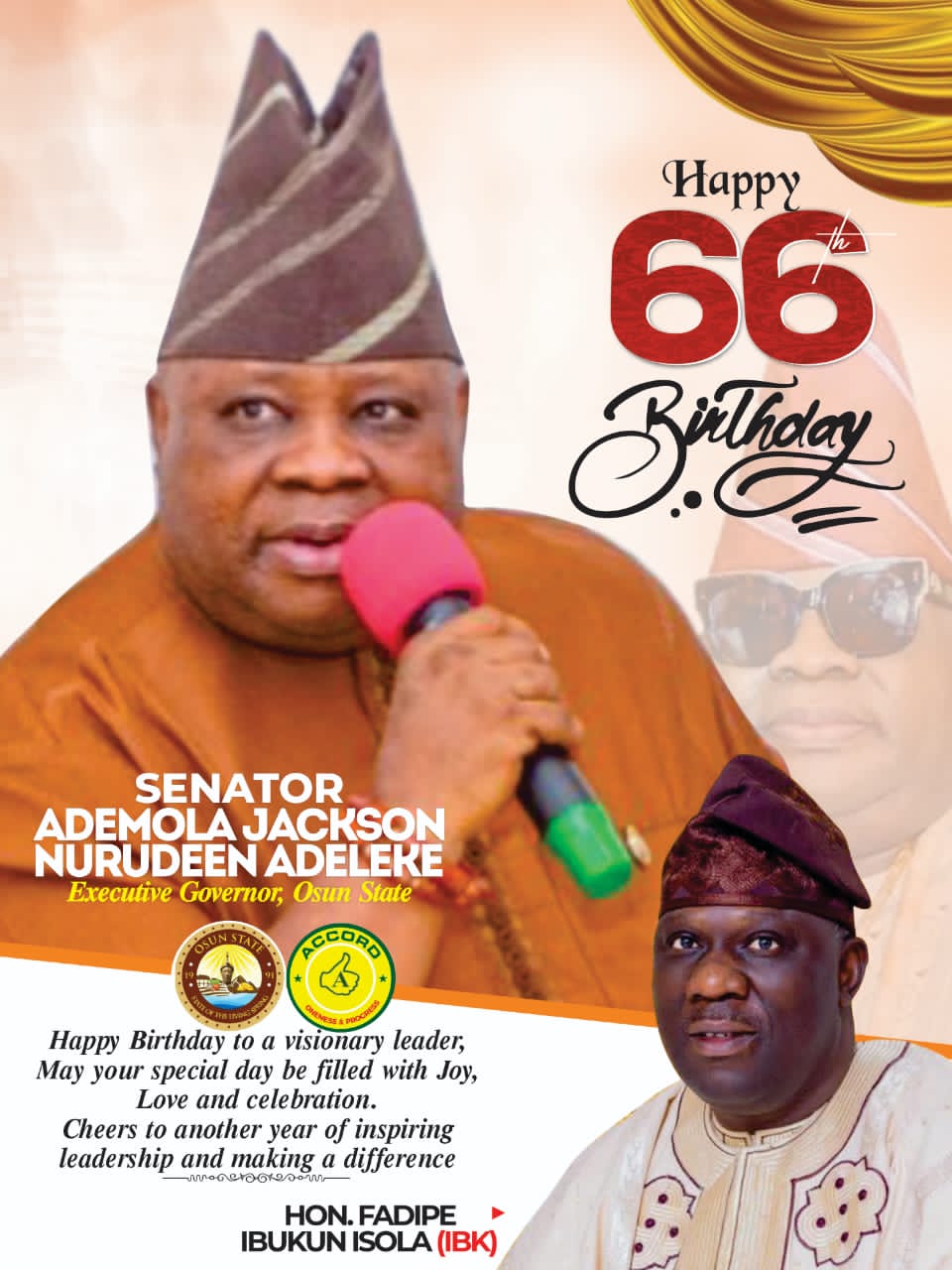 HON. IBUKUN FADIPE (IBK) CELEBRATES GOVERNOR ADEMOLA ADELEKE AT 66