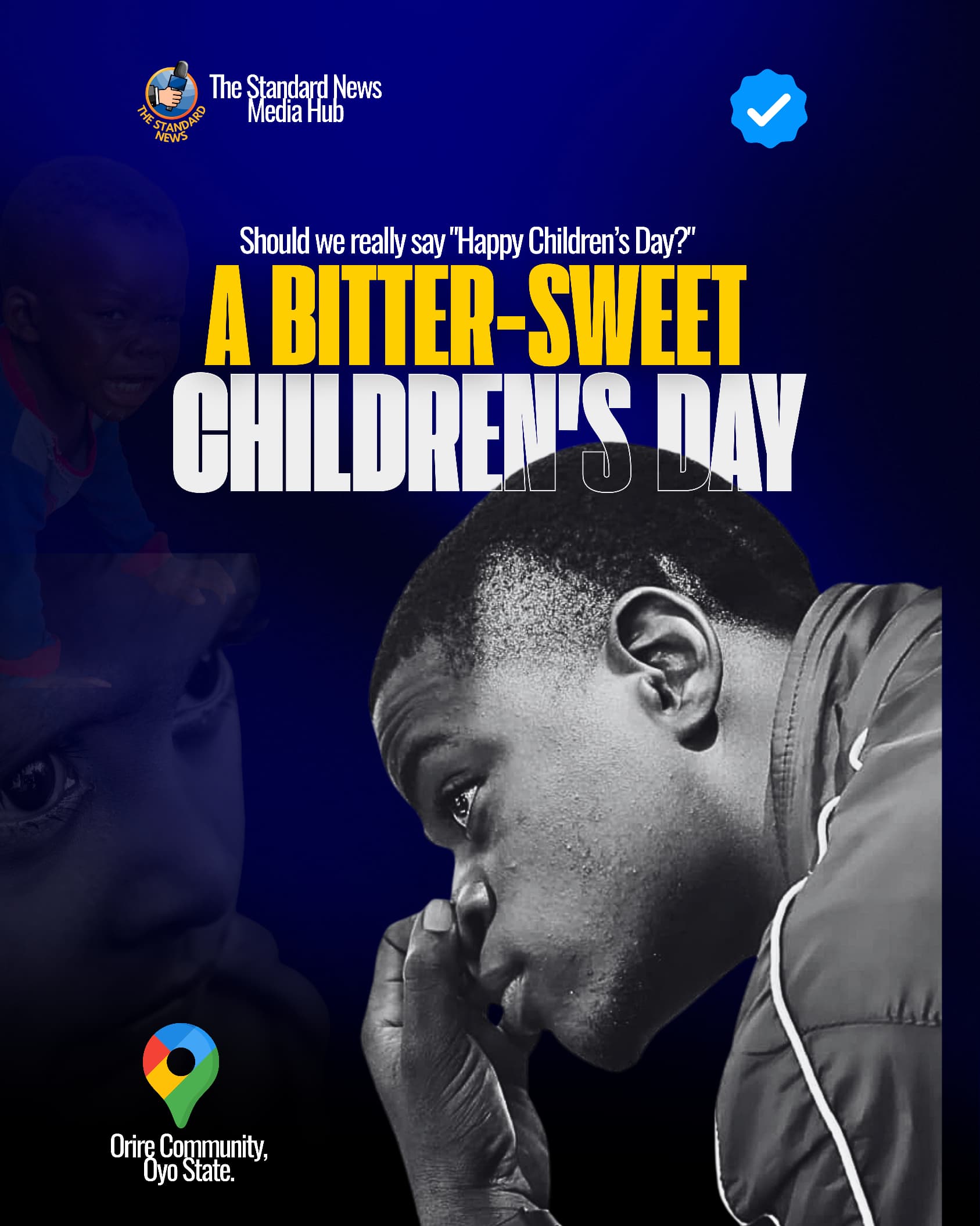 We Cannot Celebrate a Future We Refuse to Protect: A Bitter-Sweet Children’s Day By Olatunbosun S. Olanrewaju